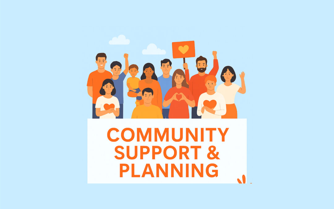 Community Support & Planning